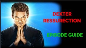 Dexter: Resurrection – Where to Watch & Full Episode Guide